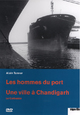 DVD Les hommes du port (+ Une ville  Chandigarh)